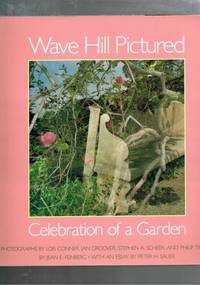 Wave Hill Pictured : Celebration of a Garden