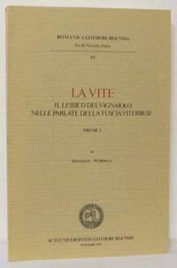 La vite. Il lessico del vignaiolo nelle parlate…