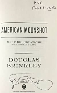 AMERICAN MOONSHOT (SIGNED, DATED & NYC)