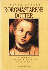 Borgmästarens dotter. En skandal i en tysk stad…