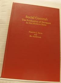Social Control: The Production of Deviance in the…
