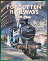 Forgotten railways