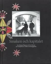 Smaken och kapitalet. Om Hedvig Ulfsparre och Per…