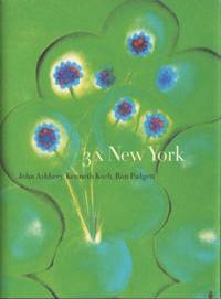 3 X New York. John Ashbery, Kenneth Koch och Ron…