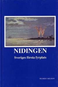 Nidingen. Sveriges första fyrplats.