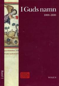 Nordisk kvinnolitteraturhistoria. 1. I Guds namn…