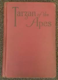 Tarzan of the Apes by Edgar Rice Burroughs - 1914