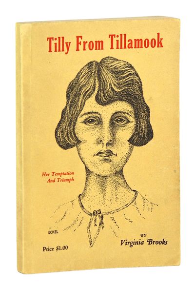 Tilly from Tillamook [wrapper subtitle: Her Temptation and Triumph]