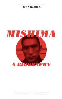 Mishima : A Biography