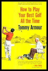 image of HOW TO PLAY YOUR BEST GOLF ALL THE TIME