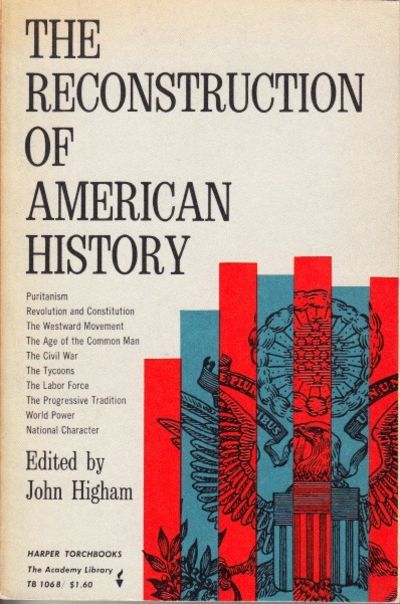 The Reconstruction of American History.