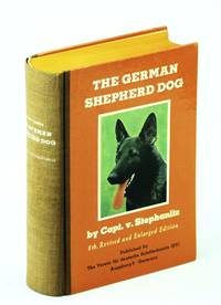 The German Shepherd Dog by von Stephanitz, Capt. Max; Schwabacher, A. [Translator] - 1950