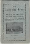 The Church of Jesus Christ of Latter-Day Saints: Its Religion, History, Condition and Destiny