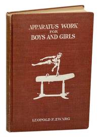 Apparatus Work For Boys and Girls: A Course of Graded Instruction
