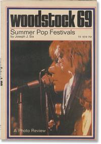 Woodstock 69: Summer Pop Festivals (First Edition)