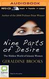 Nine Parts of Desire: The Hidden World of Islamic Women by Geraldine Brooks - 2015-05-08