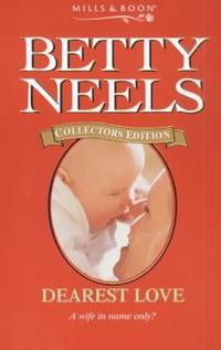 Dearest Love Betty Neels Collector's Editions
