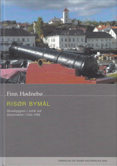 Risør bymål.med CD. Hovedoppgave i norsk høsten…