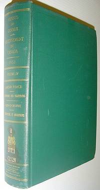 image of Ninth Census of Canada - 1951 - Neuvieme Recensement Du Canada: Volume IV (Four) - Labour Force - Occupations and Industries