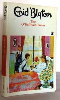 The O&#039;Sullivan Twins by BLYTON, Enid - 1978