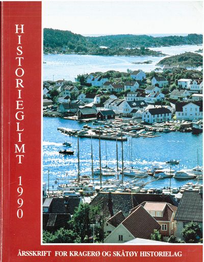 Historieglimt 1990. Årsskrift for Kragerø og…
