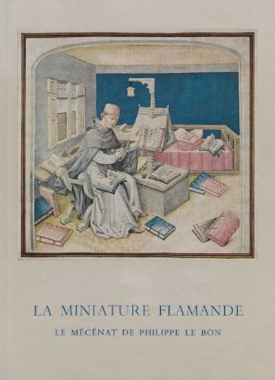 La miniature Flamande. Le mecenat de Philippe Le…