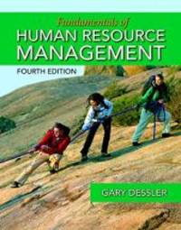 Fundamentals of Human Resource Management (4th Edition) by Dessler, Gary - 2015-01-19