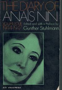 THE DIARY OF ANAIS NIN, VOL. 4 1944-1947