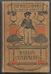 Rollo&#039;s Experiments by Abbott, Jacob