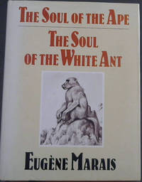 The Soul of the Ape; The Soul of the W by Marais, Eugene N - 1990