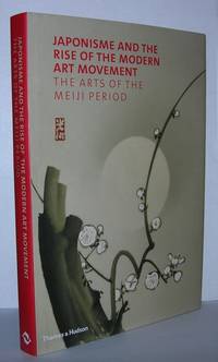 JAPONISME AND THE RISE OF THE MODERN ART MOVEMENT The Arts of the Meiji Period