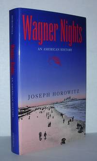 WAGNER NIGHTS An American History