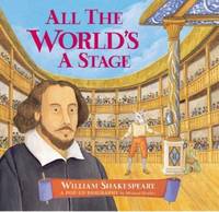 All the World's a Stage : A Pop-Up Biography of William Shakespeare