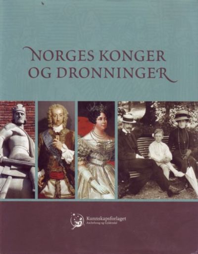 Norges konger og dronninger. Redaktør: Jon Gunnar…