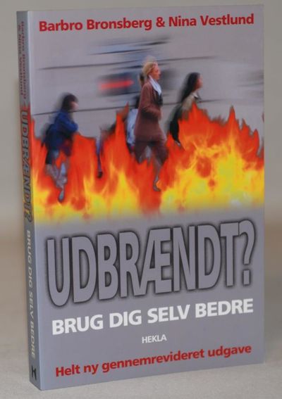 Udbrændt? Brug dig selv bedre.