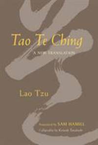 Tao Te Ching : A New Translation