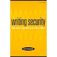 Writing Security: United States Foreign Policy and the Politics of Identity
