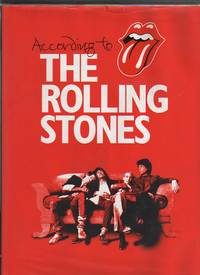ACCORDING TO THE ROLLING STONES by Ronnie Wood Charlie Watts - First Edition. First Printing with full number line 1-10. - 2003 - from Collectible Book Shoppe (SKU: ID#3842)
