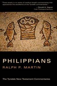 The Epistle of Paul to the Philippians: An Introduction and Commentary (Tyndale New Testament...