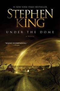Under the Dome : A Novel
