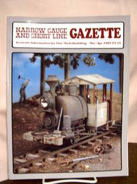 image of NARROW GAUGE AND SHORT LINE GAZETTE - MARCH/APRIL, 1985; VOLUME 11, NUMBER 1