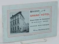 cover of Souvenir du Grand Hotel et Grand Hôtel du Commerce, 39, Rue St Jacques - Bruges. Notice Historique / Historical Notice