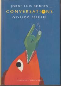 Conversations. Volume 1. Translated by Jason Wilson.