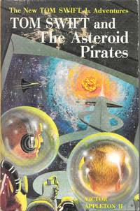 image of Tom Swift and The Asteroid Pirates