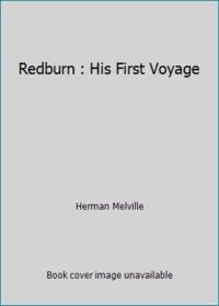 Redburn : His First Voyage