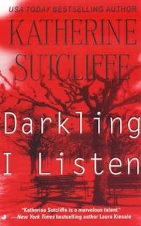 Darkling I Listen by Katherine Sutcliffe - 2001