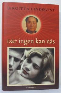 Där ingen kan nås.