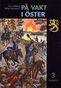 På vakt i öster 3. 1600-talet.