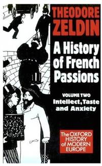 A History of French Passions: v.2 (Oxford History of Modern Europe)