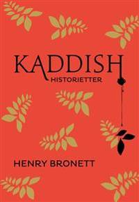 Kaddish. Historietter.